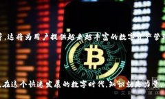   以太坊钱包1.0：如何选择和管理你的数字资产
